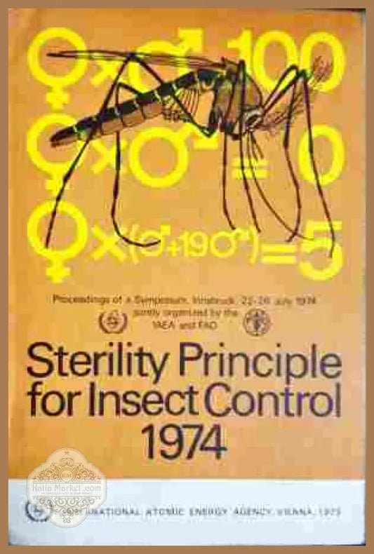 Sterility Principle for Insect Control 1974