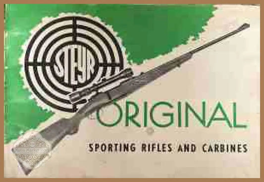 Steyr Original: Sporting Rifles and Carbines - Колектив - Книга