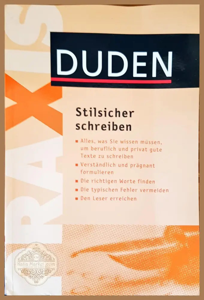 Stilsicher schreiben - Duden - Книги