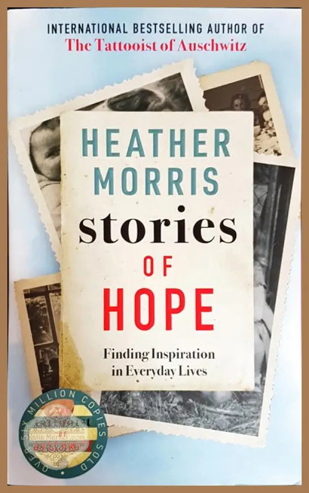 stories of hope - Heather Morris - Книги