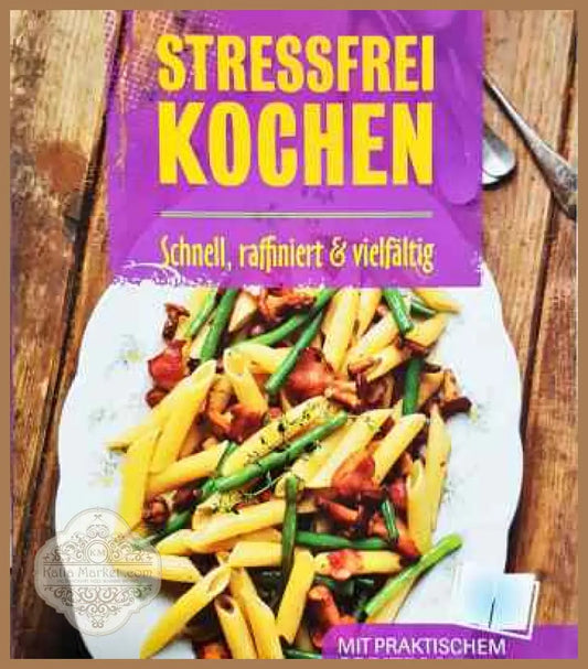 Stressfrei Kochen - Колектив - Книги