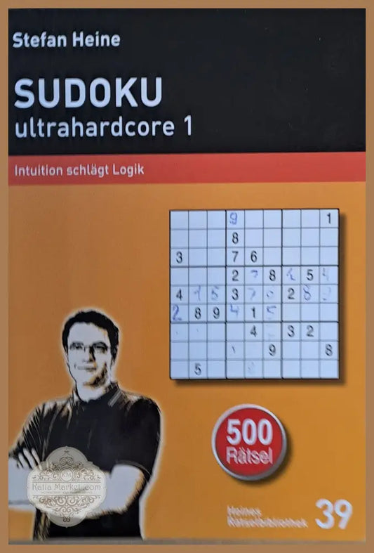 Sudoku - ultrahardcore 1 - Stefan Heine - Книги