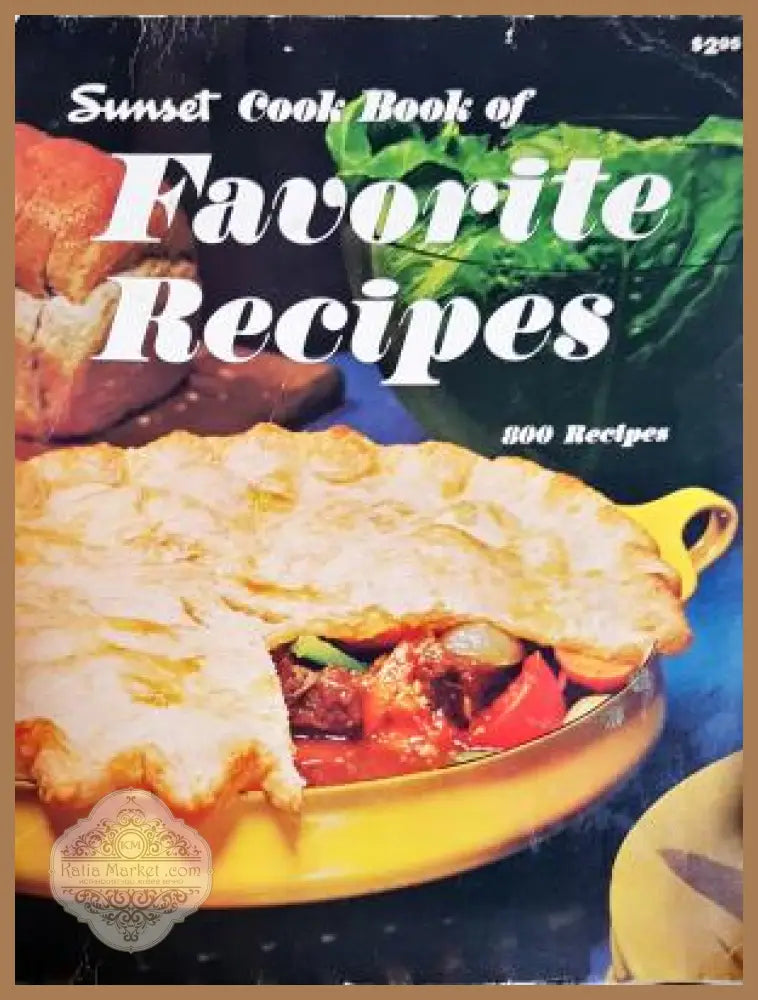 Sunset Cook Book of Favorite Recipes