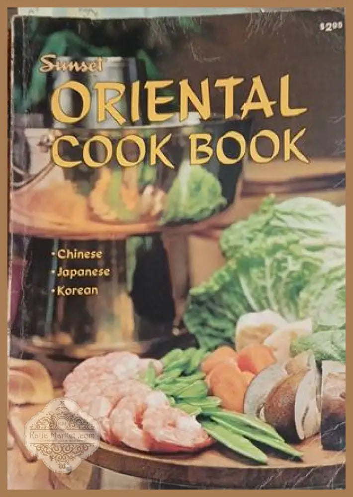 Sunset Oriental Cook Book – Lane Publishing Co., 1970