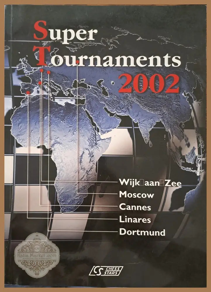 Super tournaments 2002 - Sergei Soloviov - Книги