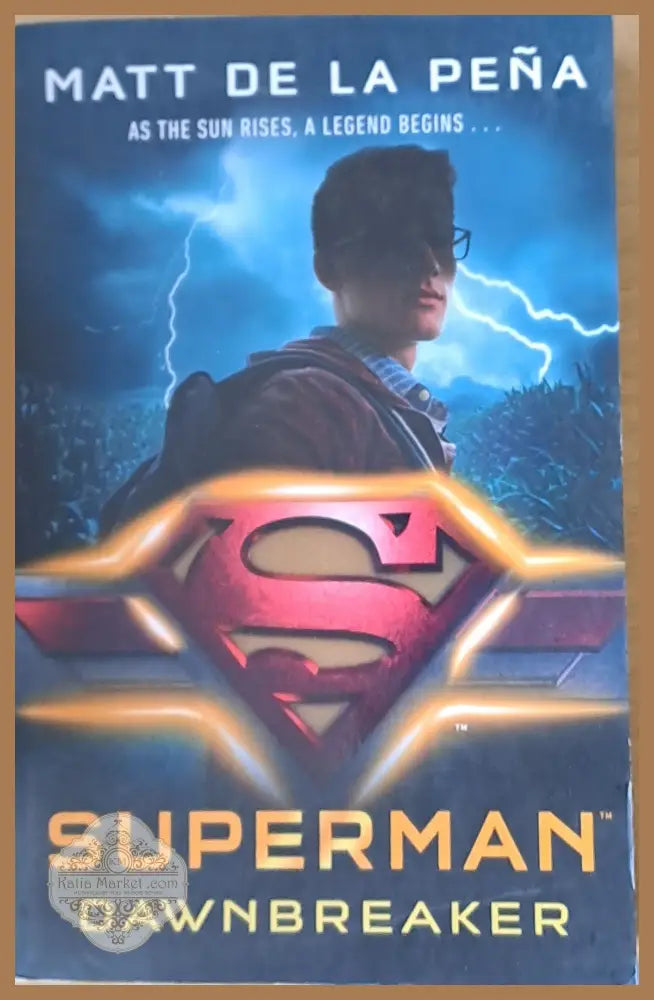 Superman Dawnbreaker - Matt de la Pena - Книги