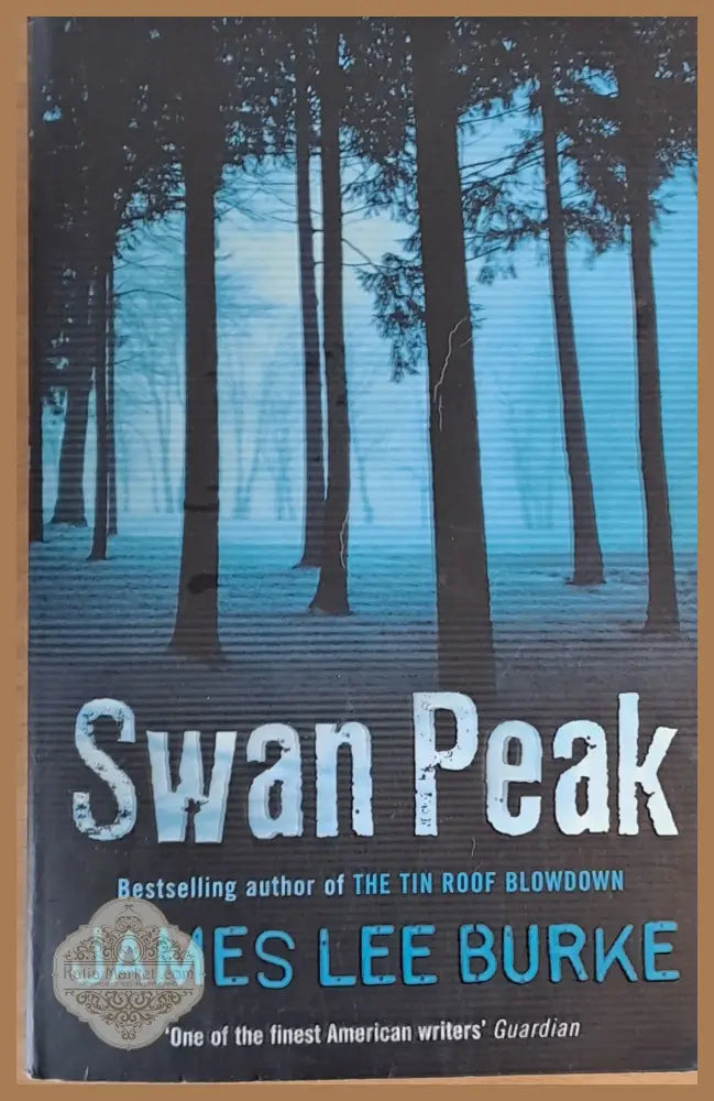 Swan Peak - James Lee Burke - Книги