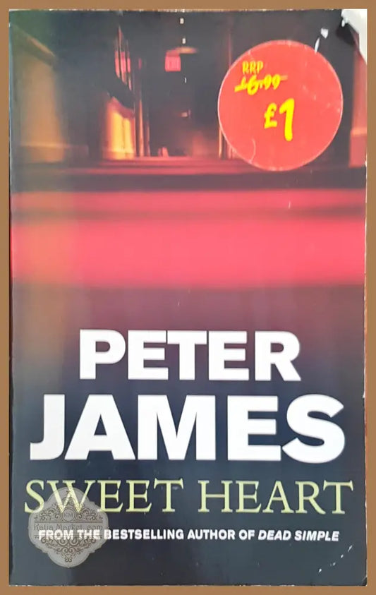 Sweet heart - Peter James - Книги