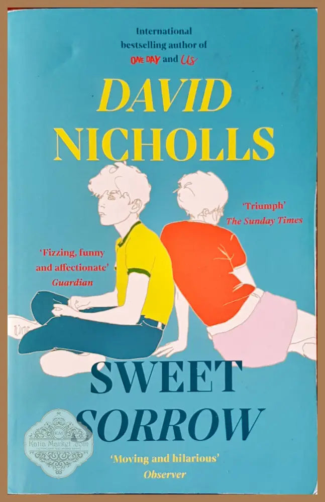 Sweet sorrow - David Nicholls - Книги