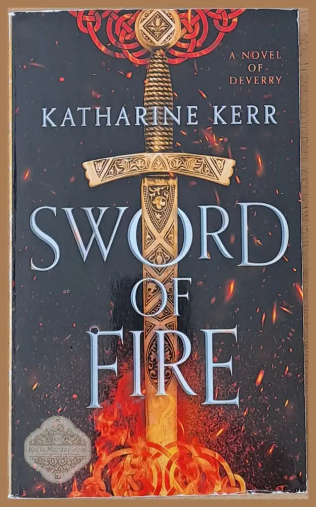 Sword of Fire - Katharine Kerr - Книги