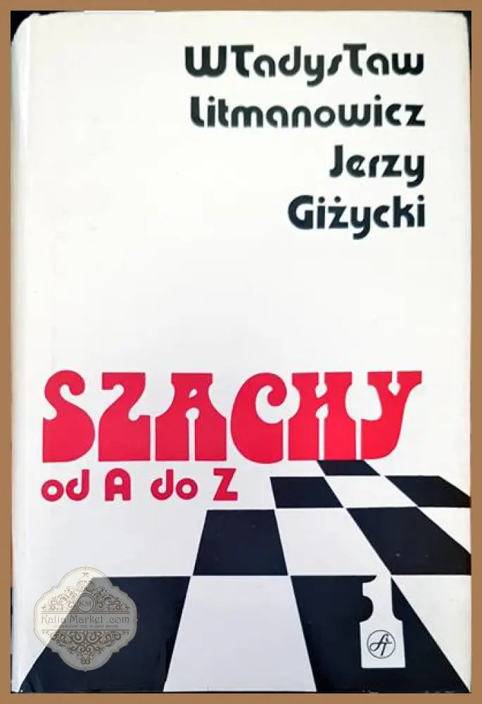 Szachy od A do Z - Книги