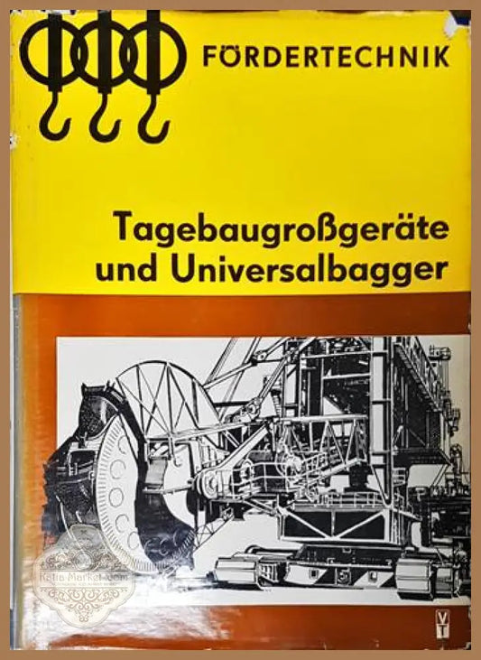 Tagebaugrißgerate und Universalbagger - Авторски колектив Ernst and Young - Книги