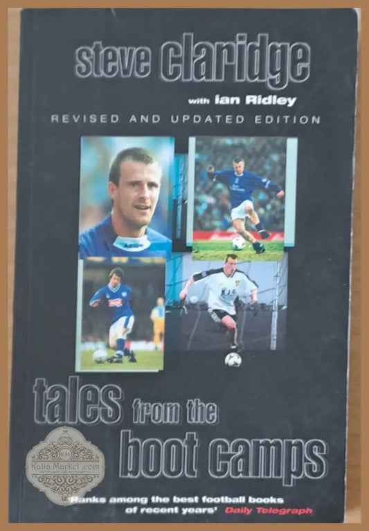 Tales from the boot camps. Steve Claridge with Ian Ridley - Ian Ridley - Книги