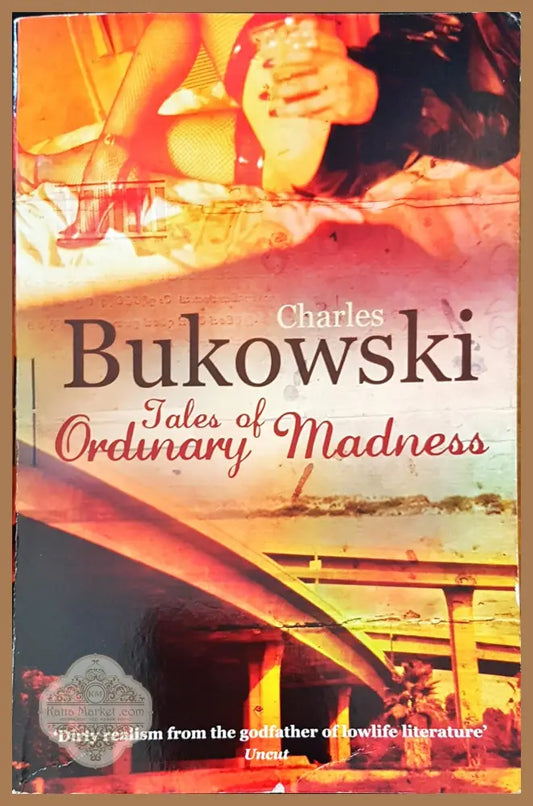 Tales of ordinary madness - Charles Bukowski - Книги