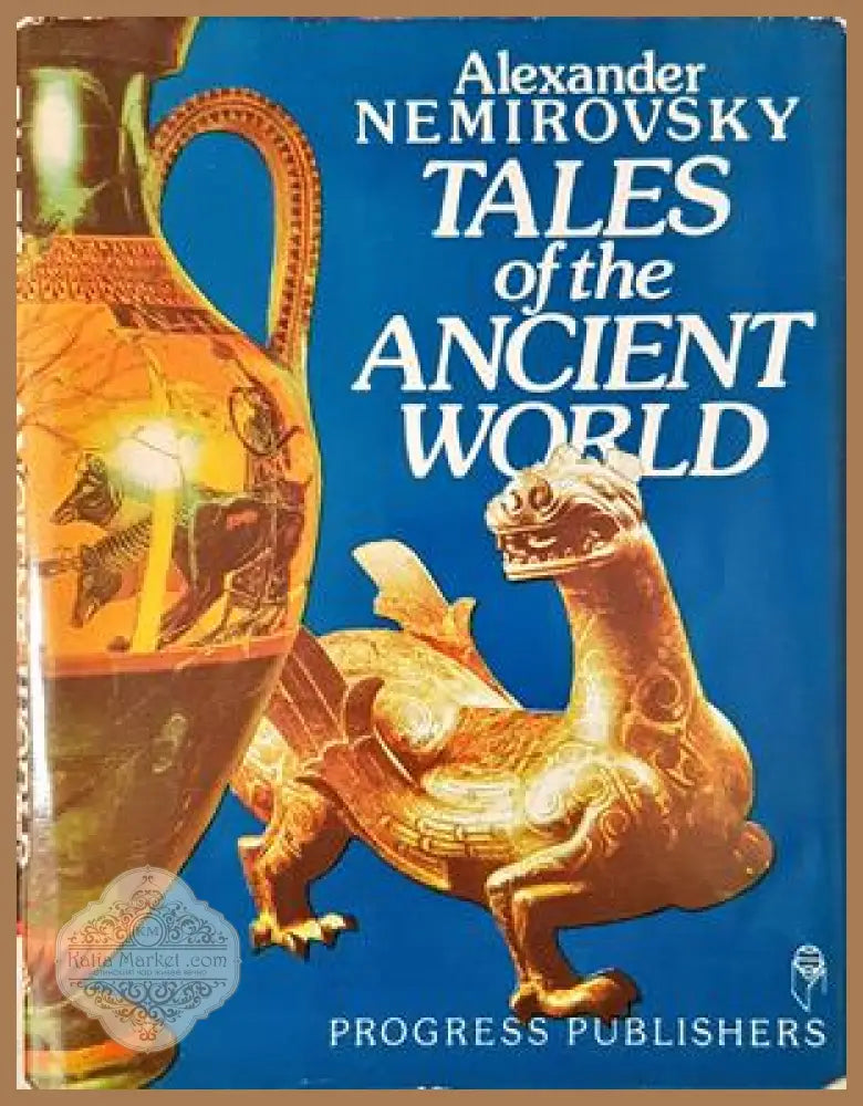 Tales of the Ancient World - Alexander Nemirovsky