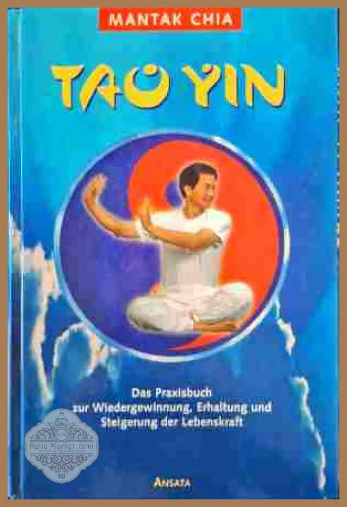 Tao Yin - Mantak Chia - Книги