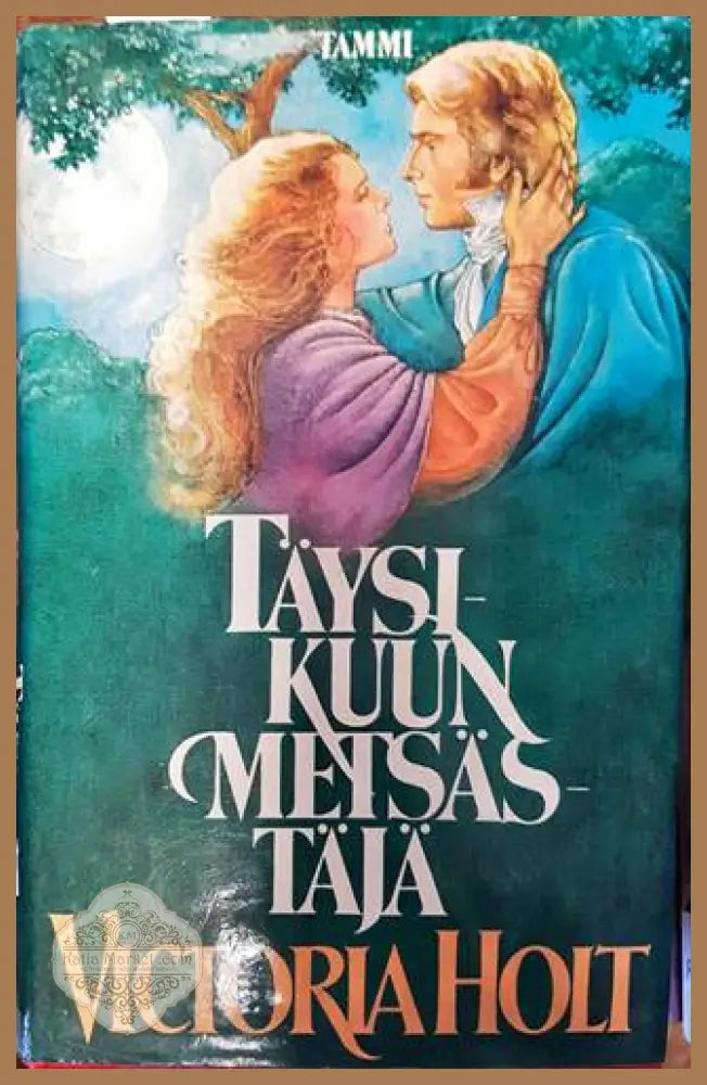 Taysikuun metsastaja - Victoria Holt - Книги