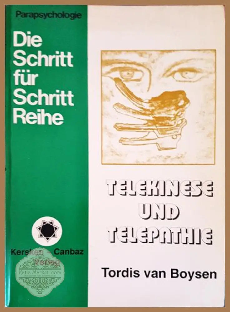 Telekinese und telepathie - Tordis van Boysen - Книги