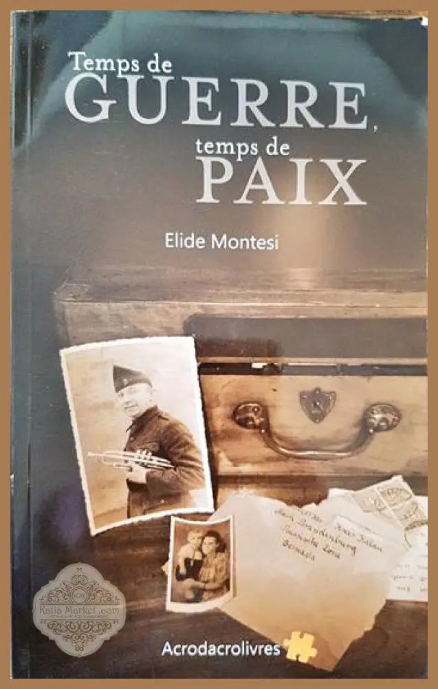Temps de guerre temps de paix - Elide Montesi - Книги