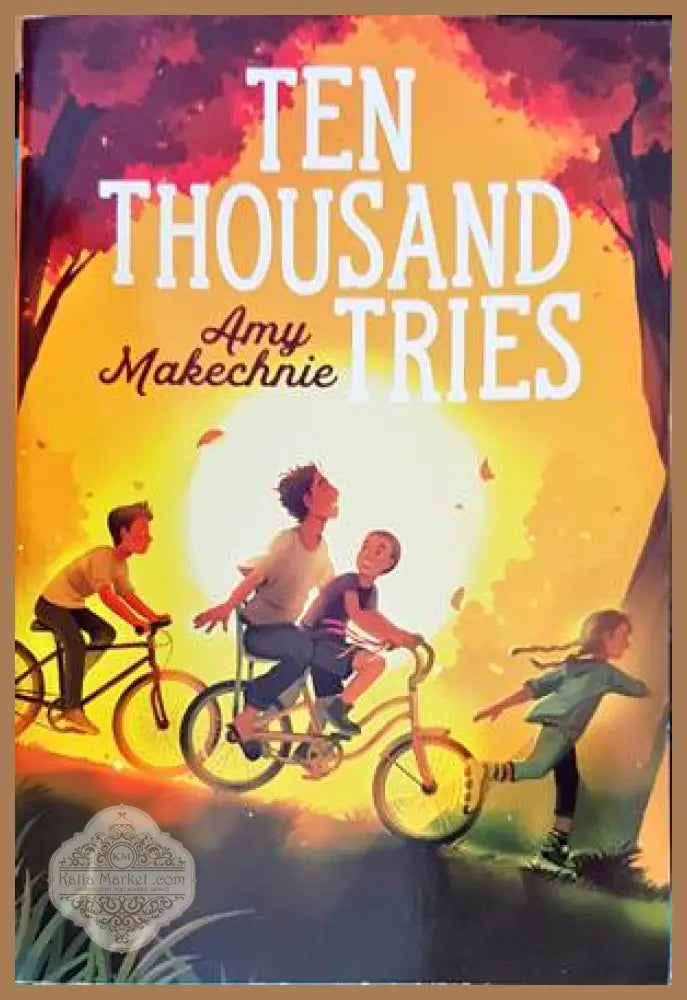 Ten Thousand Tries - Amy Makechnie - Книги