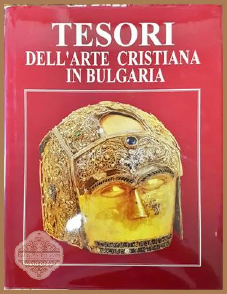 Tesori dell’arte cristiana in Bulgaria - Valentino Paci - Книги