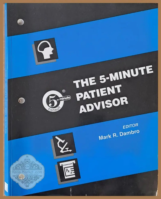 The 5-minute Patient Advisor - Mark R. Dambro - Книги