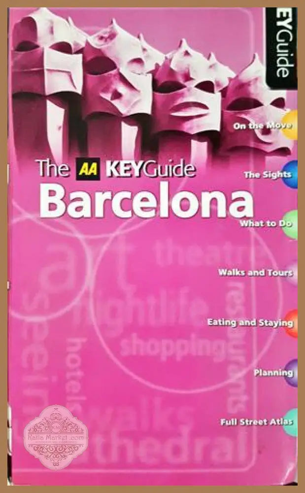 The AA KEYGuide Barcelona - Колектив - Книга