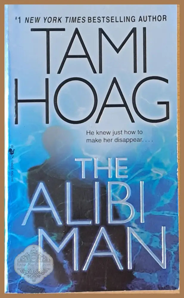 The Alibi Man - Tami Hoag - Книги