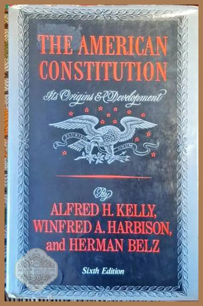 The American Constitution - Alfred H. Kelly Winfred A. Harbison - Книги