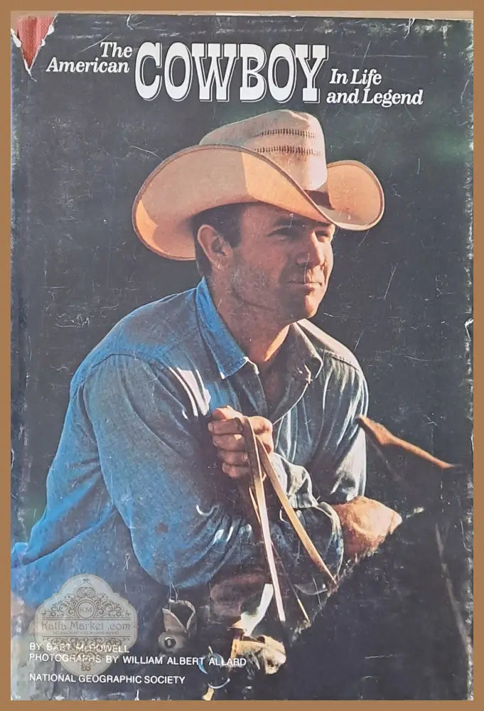 The American Cowboy in Life and Legend - Bart McDowell - Книги