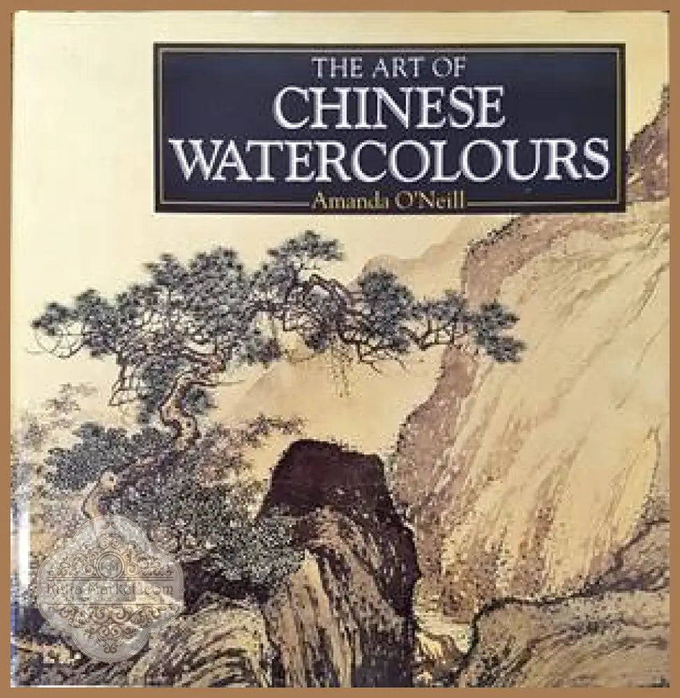 The art of Chinese Watercolours - Amanda O’Neil - Книги