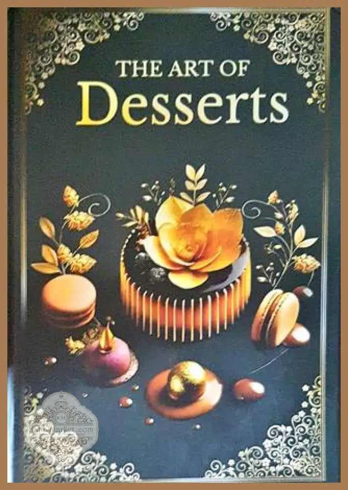 The art of desserts - Книги
