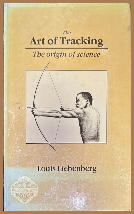 The Art of Tracking - Louis Liebenberg - Книги