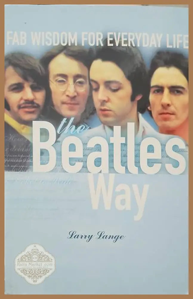 The Beatles Way - Larry Lange - Книги