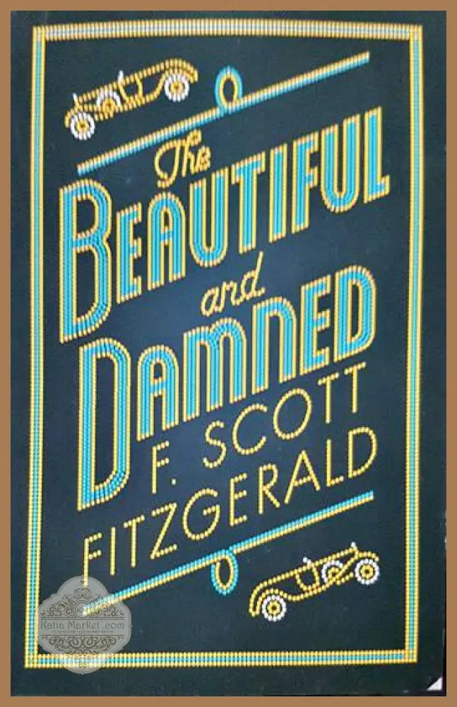 The Beautiful and Damned - F. Scott Fitzgerald - Книги