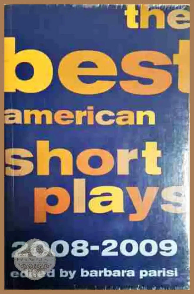 the best american short plays 2008-2009 - Книга