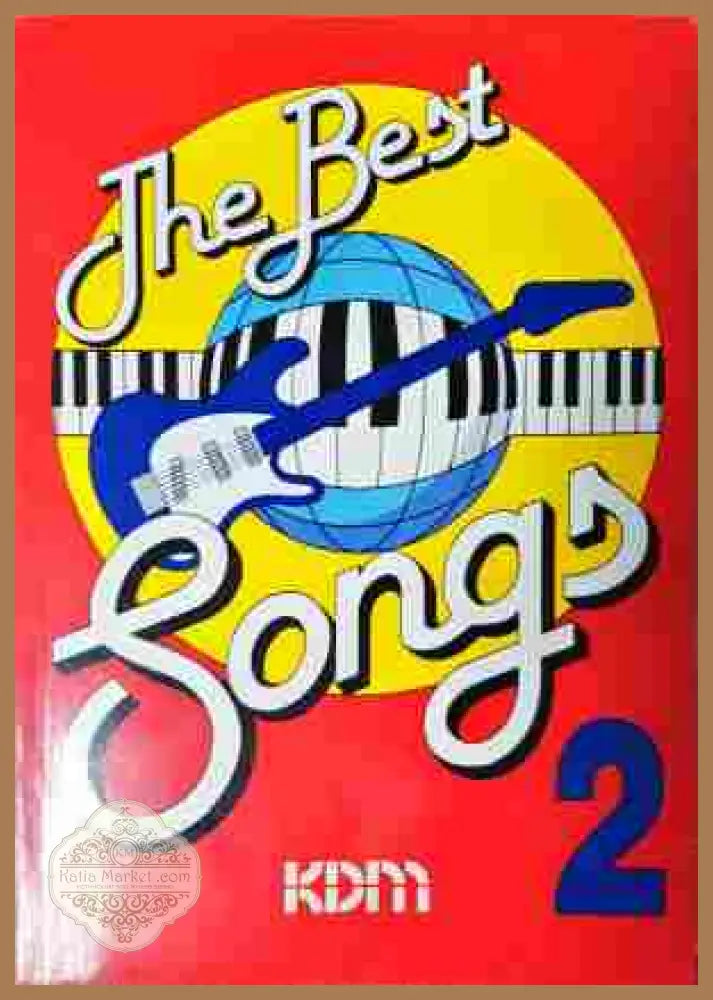 The Best Songs 2 - KDM Berlin