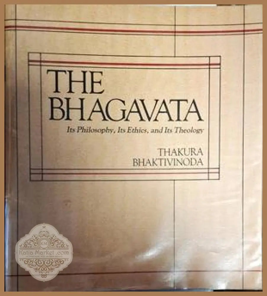 The Bhagavata - Thakura Bhaktivinoda - Книги
