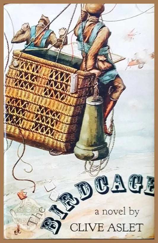 The birdcage - Clive Aslet - Книги