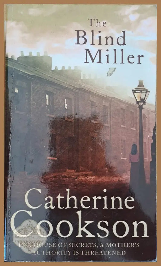 The Blind Miller - Catherine Cookson - Книги