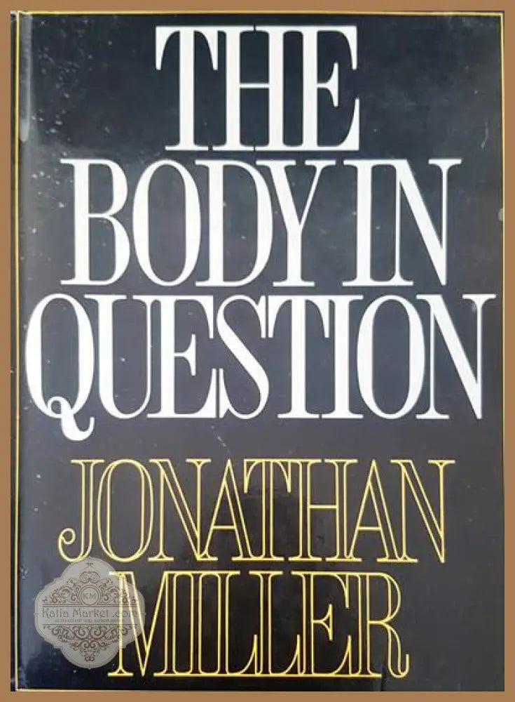 The body in question - The body in question - Книги
