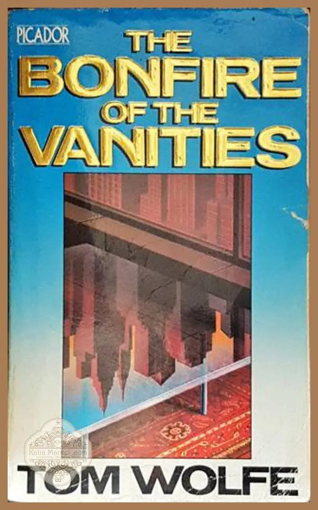 The Bonfire of the Vanities - Tom Wolfe - Книги