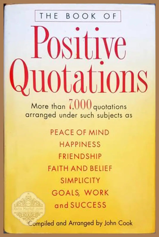 The Book of Positive Quotations - Книги