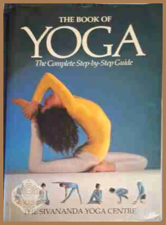The Book of Yoga - Lucy Lidell Narayani and Giris Rabinovitch - Книга