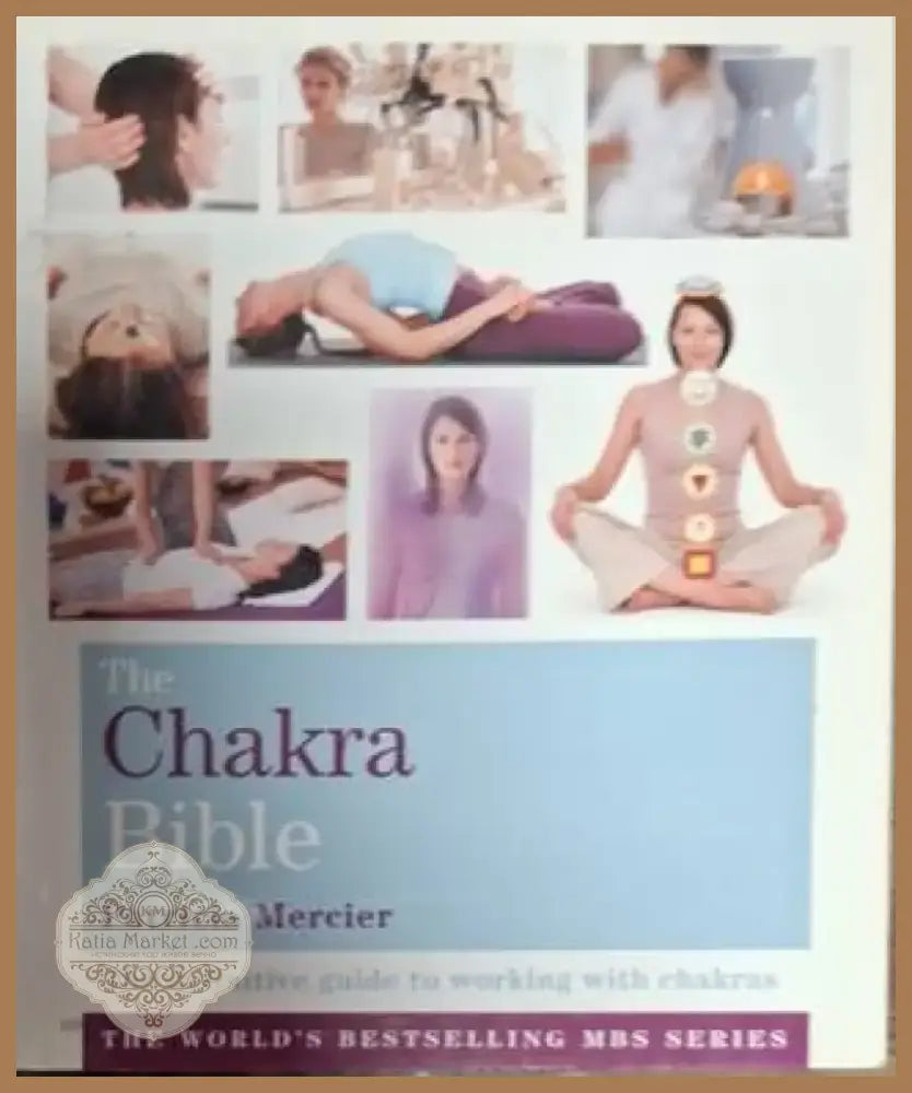 The Chakra Bible: The Definitive Guide to Working with Chakras (2513) - Книга
