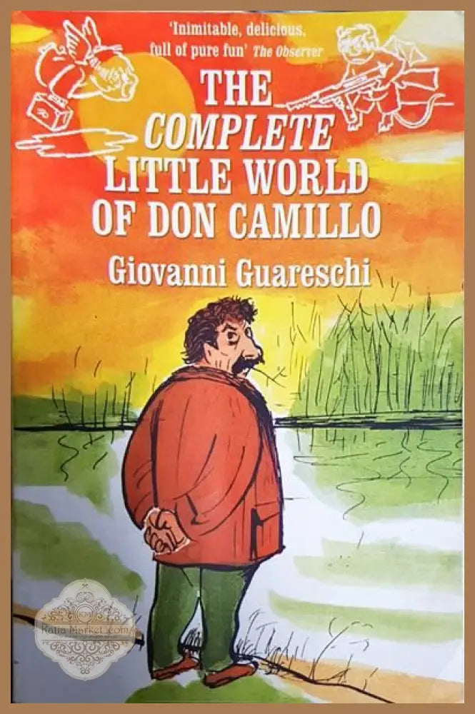 the complete little world of Don Camillo - Giovanni Guareschi - Книги