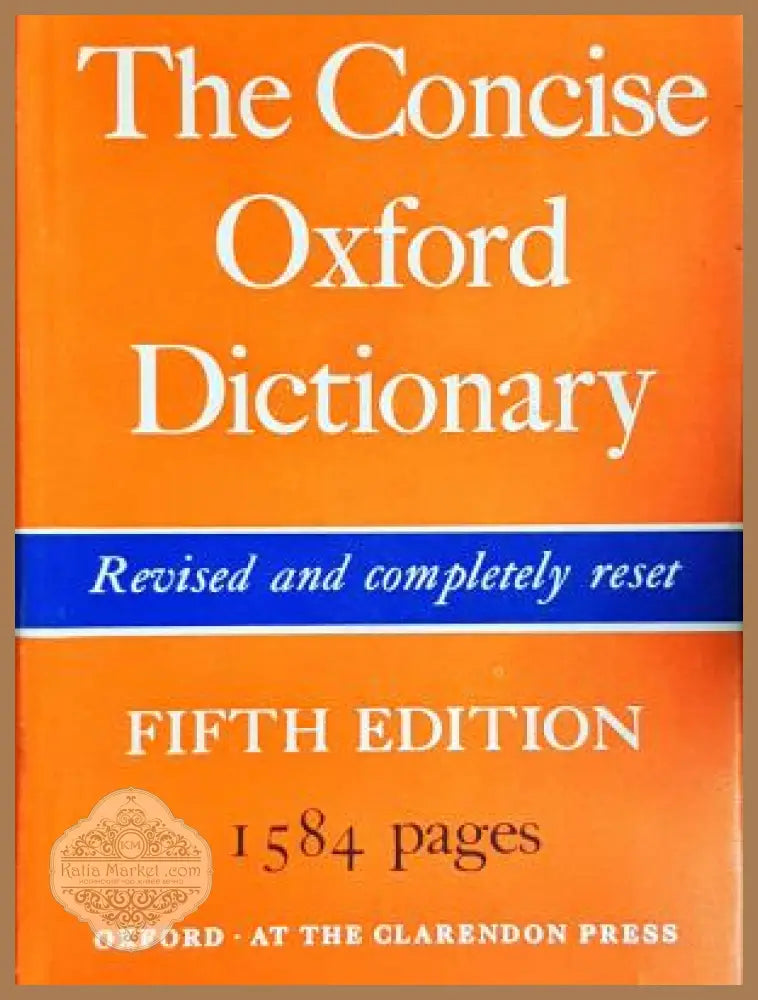 The Concise Oxford Dictionary of Current English - Fifth Edition