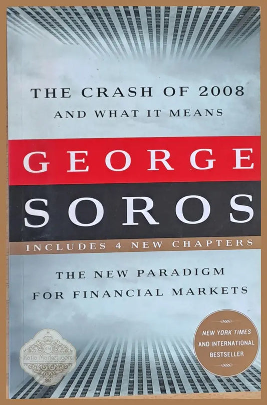 The Crash of 2008 and what it means - George Soros - Книги
