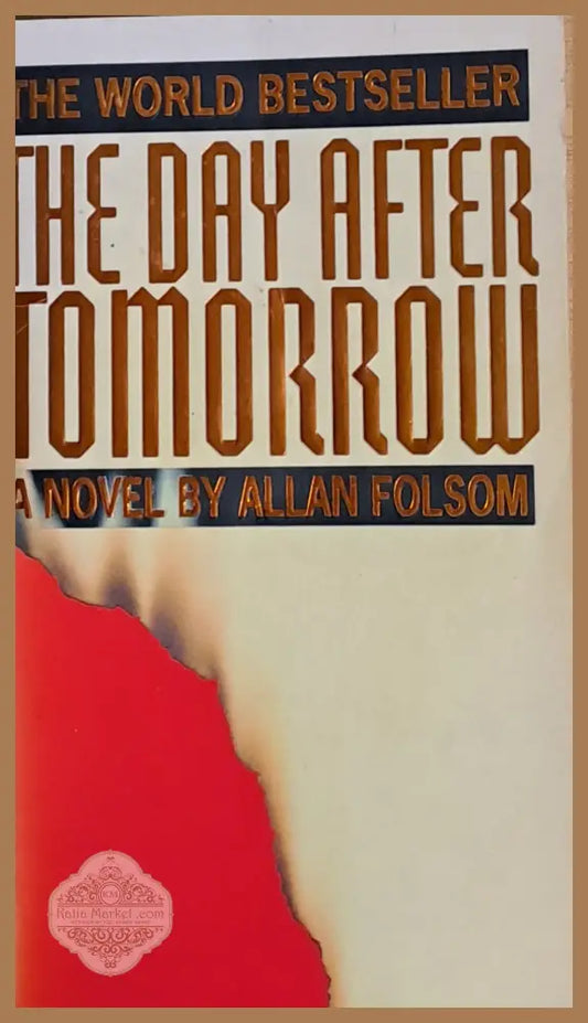 The Day After Tomorrow - Allan Folsom - Книги