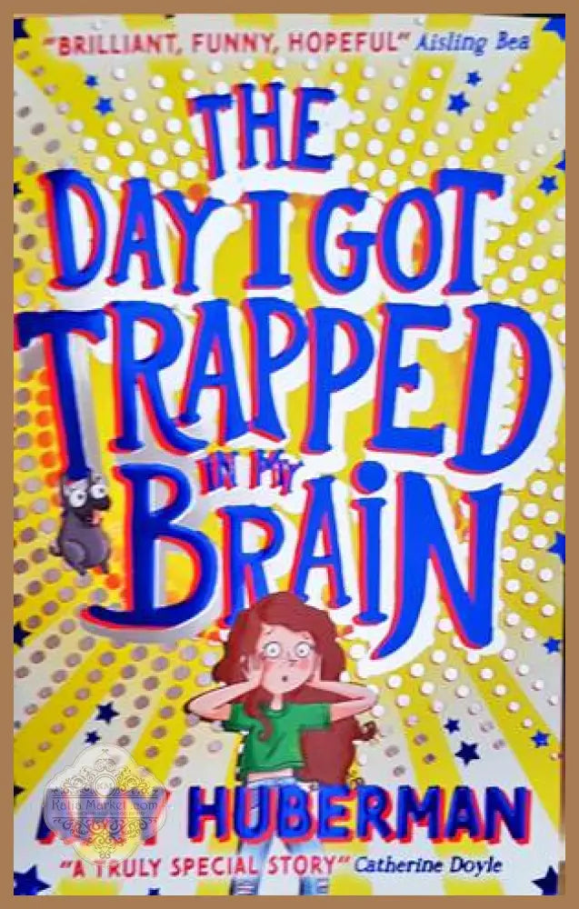 The Day I Got Trapped In My Brain - Amy Huberman - Книги